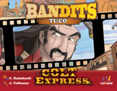 Colt Express: Bandits Tuco